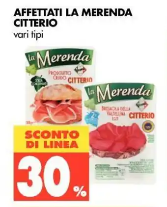 Tigros 30% Sconto La Merenda Citterio Affettati offerta