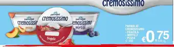 Sigma Superstore Parmalat Cremosissimo Fragola Mirtilli Pesca G. 150 offerta