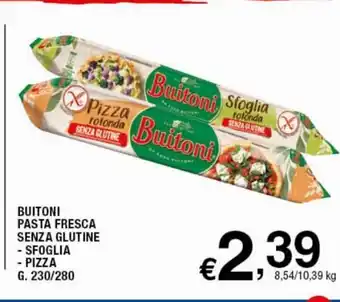 Sigma Superstore Buitoni Pasta Fresca Senza Glutine Sfoglia Pizza G. 230 / 280 offerta