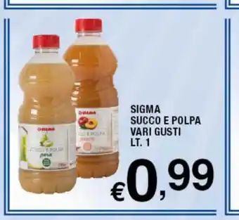 Sigma Superstore Sigma Succo E Polpa Vari Gusti Lt. 1 offerta