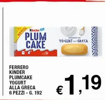 Sigma Superstore Ferrero Kinder Plumcake Yogurt Alla Greca 6 Pezzi - G. 192 offerta