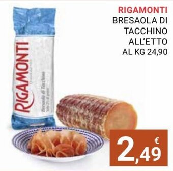 Eté Rigamonti Bresaola di Tacchino offerta
