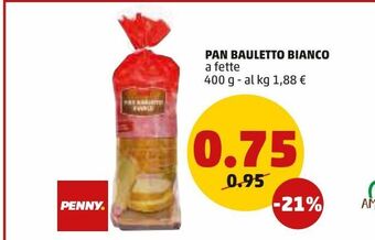 PENNY Pan bauletto bianco a fette 400 g offerta
