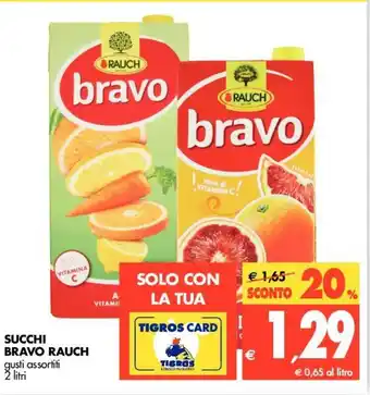 Tigros Rauch Bravo Succhi 2 litri offerta