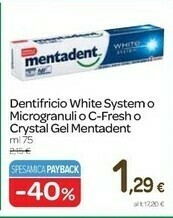 Carrefour Mentadent Dentifricio offerta