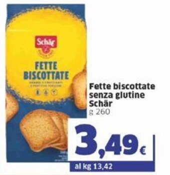 Sigma Schär Fette biscottate senza glutine g 260 offerta