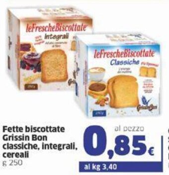 Sigma Fette biscottate Grissin Bon classiche, integrali, cereali g 250 offerta