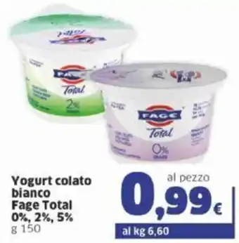 Sigma Fage Yogurt colato bianco Total 0%, 2%, 5% g 150 offerta