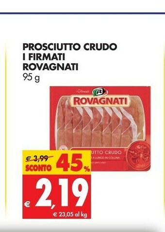 Tigros Rovagnati Prosciutto Crudo I Firmati offerta