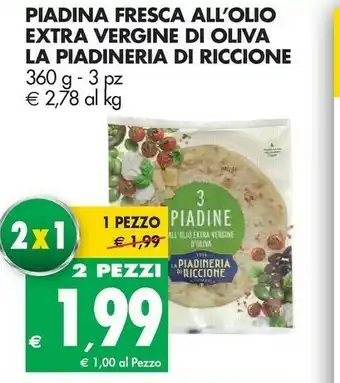 Tigros La piadineria di riccione Piadina Fresca All'olio Extra Vergine Di Oliva offerta