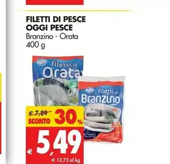 Tigros Oggi pesce Orata offerta