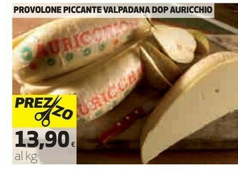 Coop Auricchio Provolone Piccante Valpadana Dop offerta