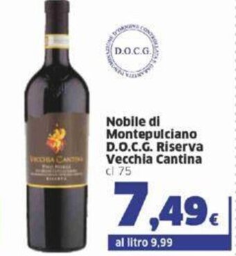 Sigma Nobile di Montepulciano D.O.C.G. Riserva Vecchia Cantina cl 75 offerta
