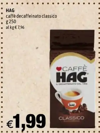 Hurrà Hag Caffe decaffeinato classico 250g offerta