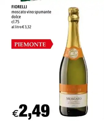 Hurrà Fiorelli moscato vino spumante dolce 75cl offerta