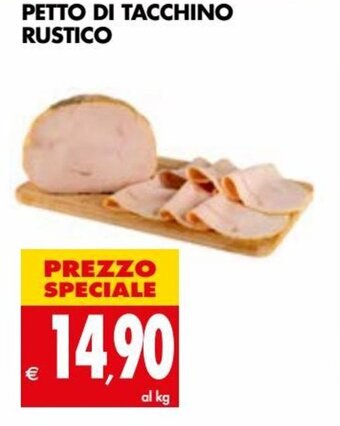 Tigros Petto di Tacchino Rustico offerta