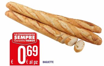 Tigros Baguette offerta