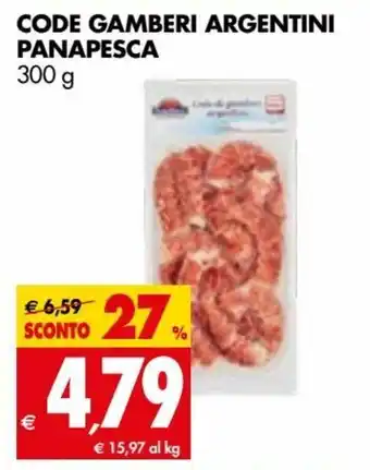 Tigros Panapesca Code Gamberi Argentini 300 g offerta