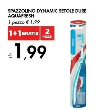 Bennet Aquafresh Spazzolino Dynamic Setole Dure offerta