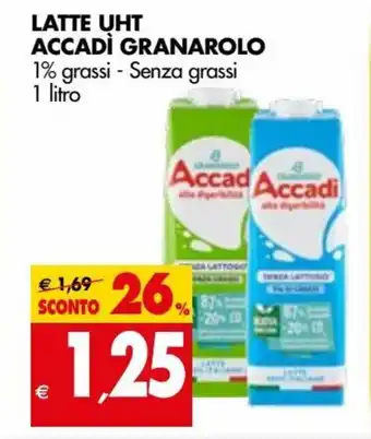 Tigros Accadì Granarolo Latte UHT 1% Grassi - Senza Grassi 1 Litro offerta