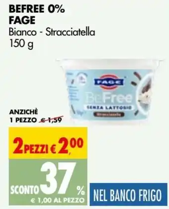 Tigros Fage Befree 0% Bianco - Stracciatella 150 g offerta