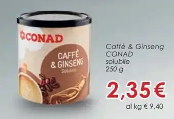 Conad Conad Caffè & Ginseng solubile 250 g offerta