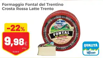 Coop Latte Trento Formaggio Fontal del Trentino Crosta Rossa offerta
