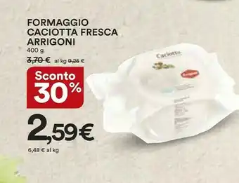 Coop Arrigoni Caciotta offerta
