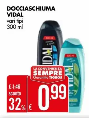 Tigros Vidal Docciaschiuma 300 ml offerta