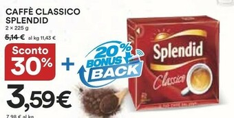 Coop Splendid Caffè Classico offerta
