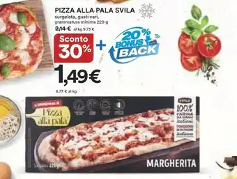 Coop Svila Pizza Alla Pala Margherita Surgelata 220 G(ml) offerta