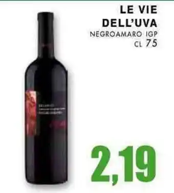La Mimosa Supermercati Le Vie Dell'Uva Negroamaro IGP cl 75 offerta