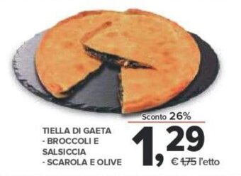 Todis Tiella di Gaeta Broccoli E Salsiccia, Scarola E Olive offerta
