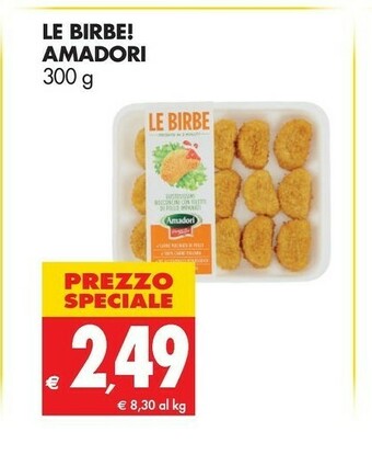 Tigros Amadori Le Birbe Bocconcini Di Pollo 300 G(ml) offerta