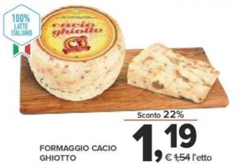 Todis Formaggio Cacio Ghiotto offerta