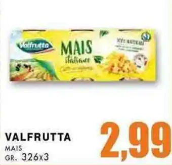 La Mimosa Supermercati Valfrutta Mais gr. 326x3 offerta
