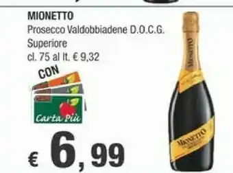 Crai Mionetto Valdobbiadene Prosecco Superiore Extra Dry 750 G(ml) offerta