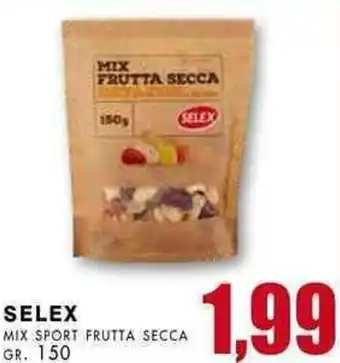 La Mimosa Supermercati Selex Mix Sport Frutta Secca gr. 150 offerta
