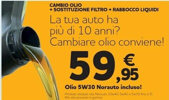 Norauto Cambio Olio + Sostituzione Filtro + Rabbocco Liquidi offerta
