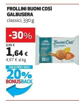 Coop Galbusera Frollini Buoni Così offerta
