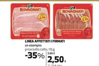 Coop Rovagnati I Firmati Prosciutto Cotto Di Alta Qualità offerta