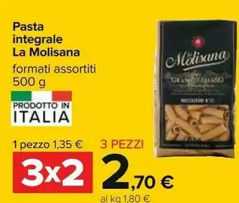 Carrefour La Molisana Rigatoni 31 500 G(ml) offerta