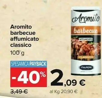Carrefour Italpepe Aromito Barbecue Affumicato Classic 100 G offerta