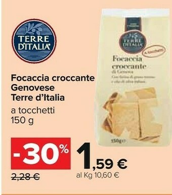 Carrefour Terre d'Italia Focaccia Croccante Genovese 150 G(ml) offerta