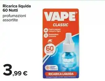Carrefour Vape Ricarica Liquida Classic 60 Notti offerta