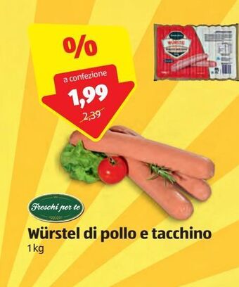 ALDI Freschi per te wurstel di pollo e tacchino offerta