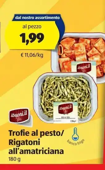 ALDI Trafie al pesto / rigatoni all''amatriciana offerta