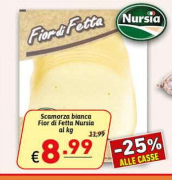 Ipercarni Scamorza bianca Fior di fetta Nursia offerta