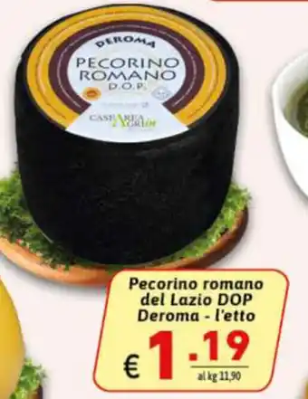 Ipercarni Pecorino romano del Lazio DOP Deroma-l'etto offerta