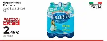 Carrefour Market Acqua naturale rocchetta 6 pz l 1.5 offerta